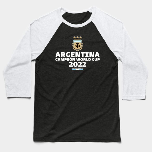 Argentina Campeon World Cup 2022 Baseball T-Shirt by Generalvibes